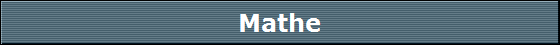 Mathe